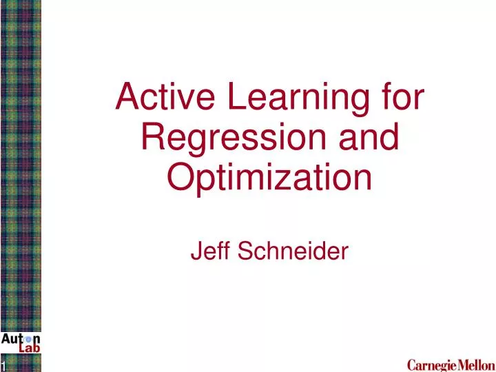 active learning for regression and optimization jeff schneider