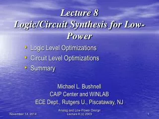Lecture 8 Logic/Circuit Synthesis for Low-Power