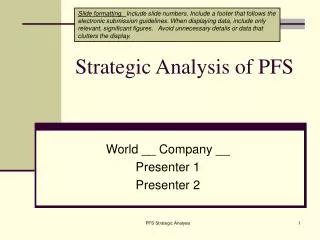 Strategic Analysis of PFS