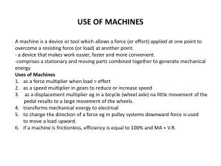 USE OF MACHINES