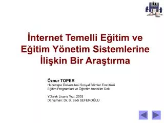 nternet temelli e itim ve e itim y netim sistemlerine li kin bir ara t rma