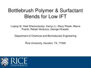 Bottlebrush Polymer &amp; Surfactant Blends for Low IFT
