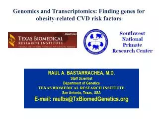 Genomics and Transcriptomics: Finding genes for obesity-related CVD risk factors
