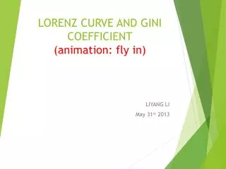 LORENZ CURVE AND GINI COEFFICIENT (animation: fly in)