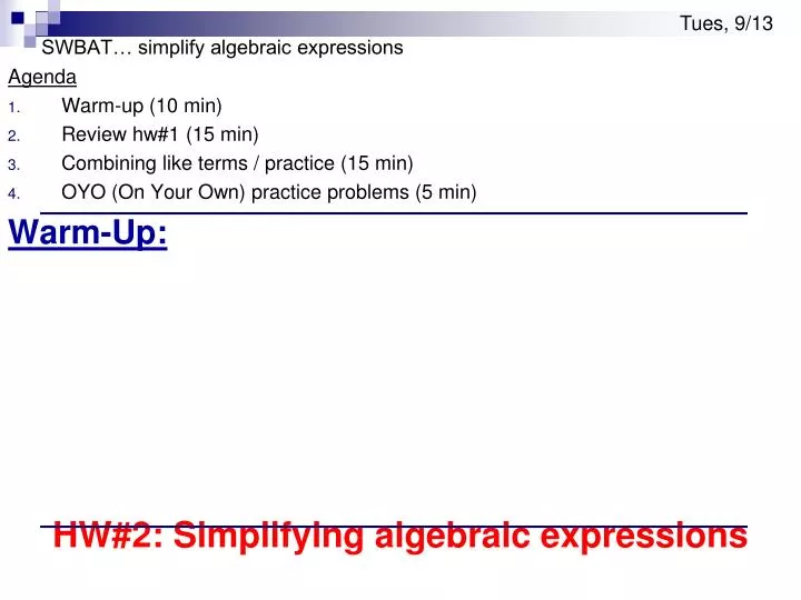swbat simplify algebraic expressions