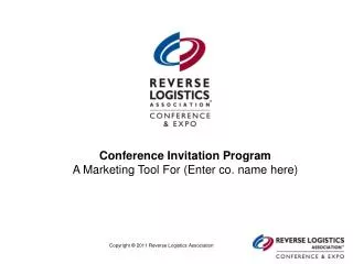 Conference Invitation Program A Marketing Tool For (Enter co. name here)