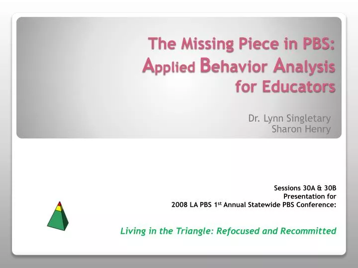 the missing piece in pbs a pplied b ehavior a nalysis for educators