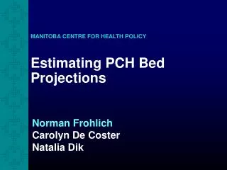 Estimating PCH Bed Projections