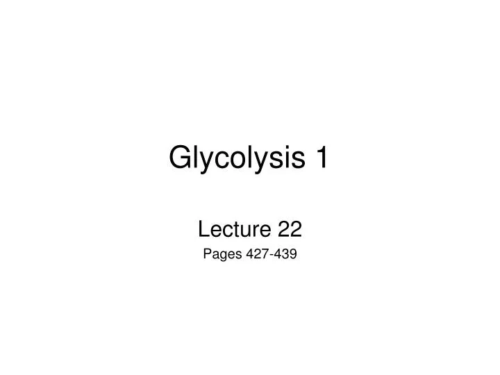 glycolysis 1