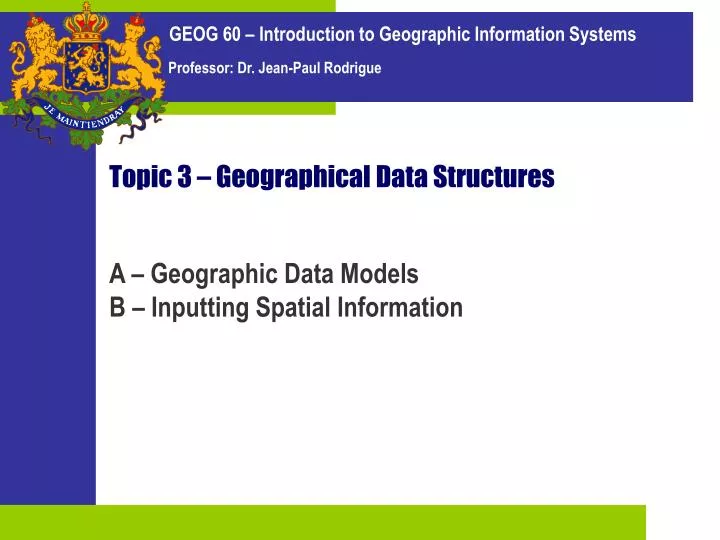 topic 3 geographical data structures