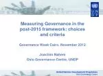 Measuring Governance in the post-2015 framework: choices and criteria - slide 1