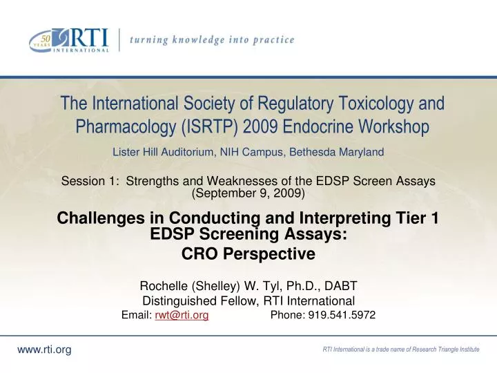the international society of regulatory toxicology and pharmacology isrtp 2009 endocrine workshop