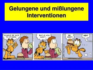 gelungene und mi lungene interventionen