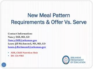 New Meal Pattern Requirements &amp; Offer Vs. Serve