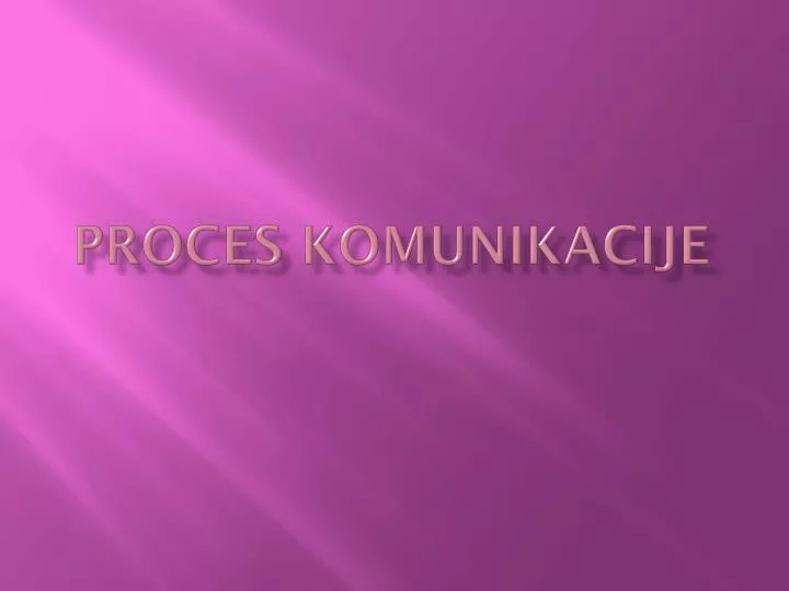 proces komunikacije