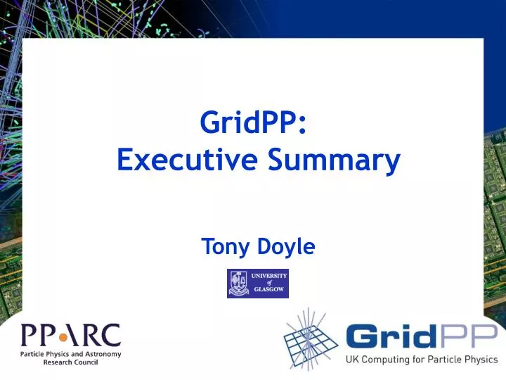 gridpp executive summary