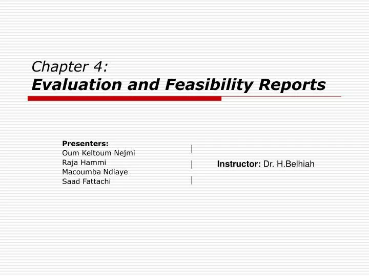 chapter 4 evaluation and feasibility reports