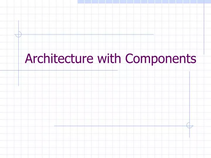 architecture with components