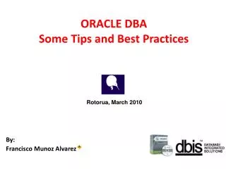 ORACLE DBA Some Tips and Best Practices