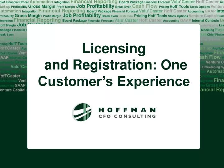 licensing and registration one customer s experience