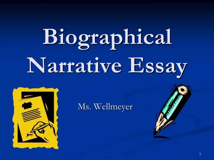 biographical narrative essay