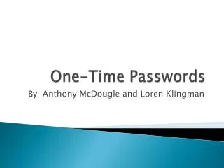One-Time Passwords