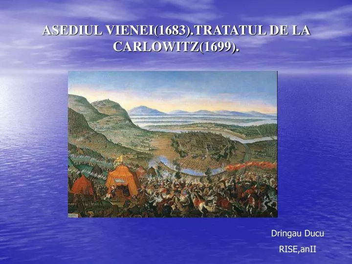 asediul vienei 1683 tratatul de la carlowitz 1699
