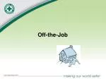 Workplace Safety Statistics: Off-the-Job vs On-the-Job Risks - slide 1