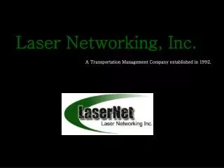 Laser Networking, Inc.
