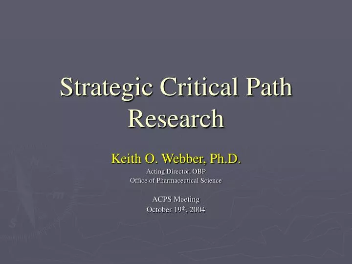 strategic critical path research