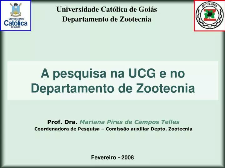 a pesquisa na ucg e no departamento de zootecnia