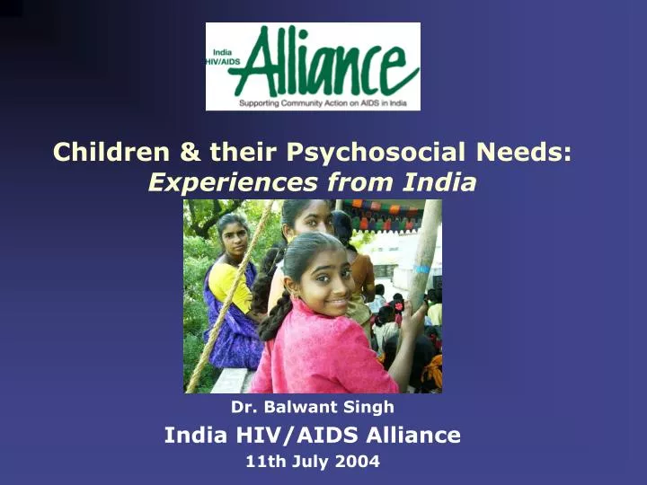children their psychosocial needs experiences from india
