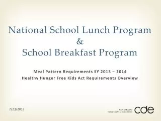 National School Lunch Program &amp; School Breakfast Program