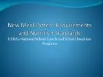 New Meal Pattern Requirements and Nutrition Standards - slide 1
