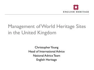 Management of World Heritage Sites in the United Kingdom
