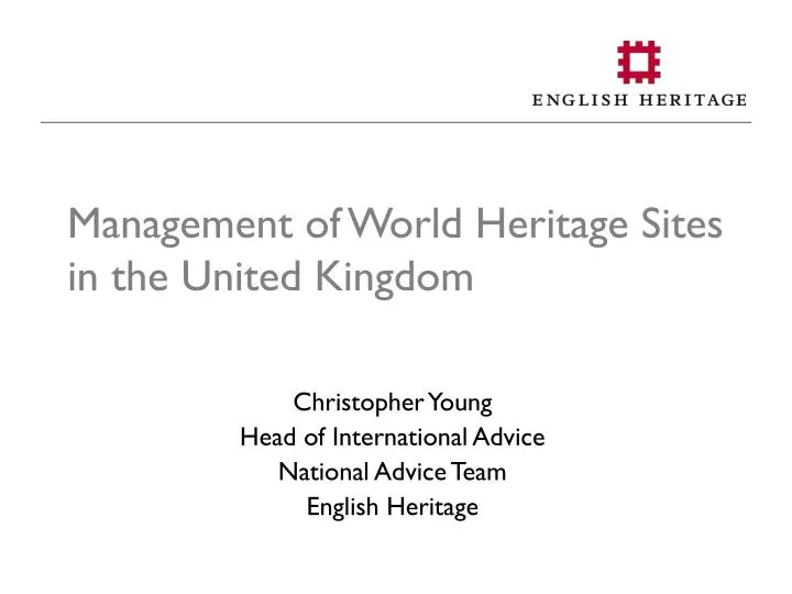 management of world heritage sites in the united kingdom