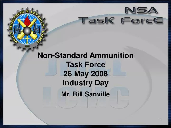 non standard ammunition task force 28 may 2008 industry day