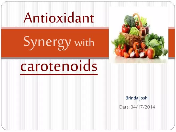 antioxidant synergy with carotenoids