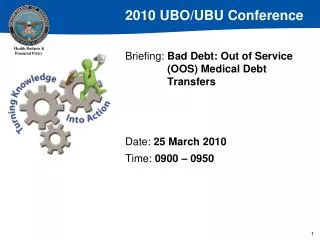Briefing: Bad Debt: Out of Service 	(OOS) Medical Debt 	Transfers