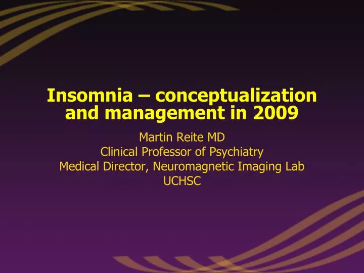 insomnia conceptualization and management in 2009