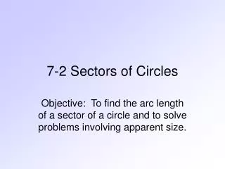 7-2 Sectors of Circles