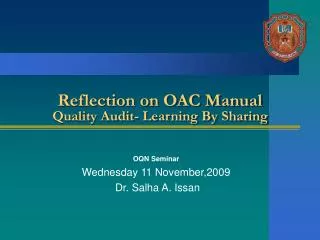 Reflection on OAC Manual Quality Audit- Learning By Sharing