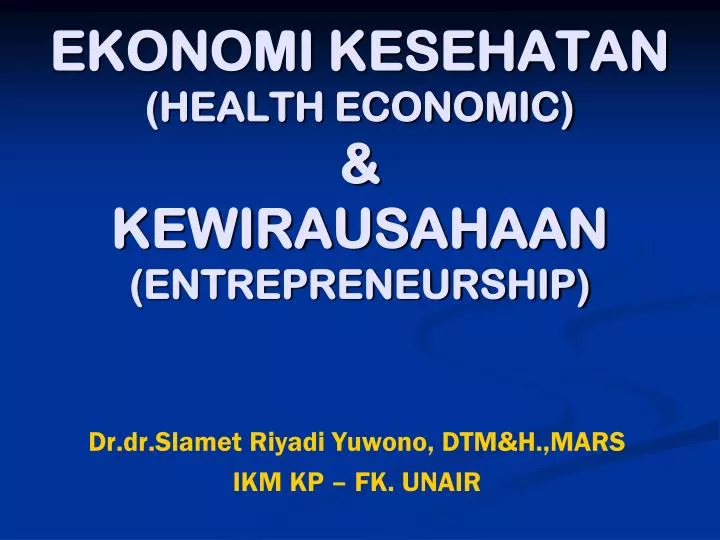 ekonomi kesehatan health economic kewirausahaan entrepreneurship