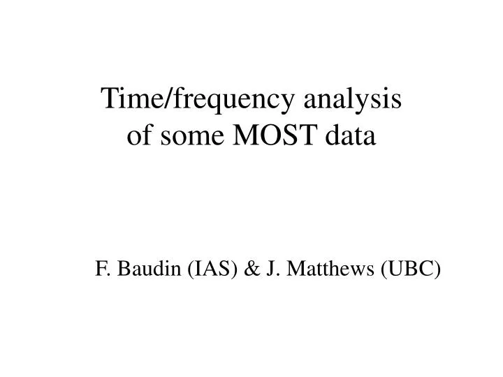 time frequency analysis of some most data