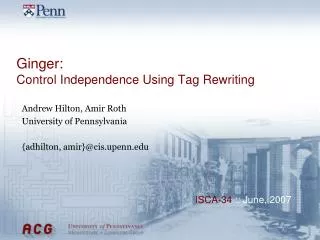 Ginger: Control Independence Using Tag Rewriting