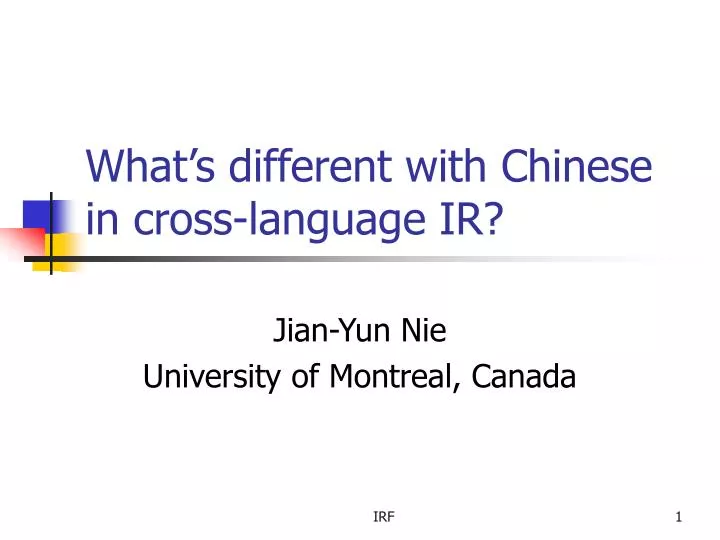 what s different with chinese in cross language ir