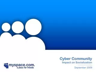 Cyber Community Impact on Socialization