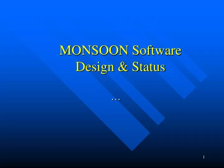 monsoon software design status
