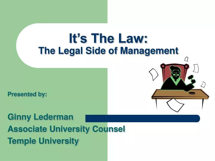 it s the law the legal side of management