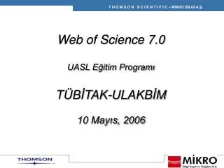 web of science 7 0 uasl e itim program t b tak ulakb m 10 may s 2006